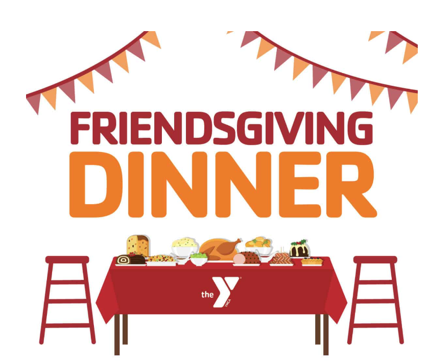 Friendsgiving YMCA of Downtown Manchester