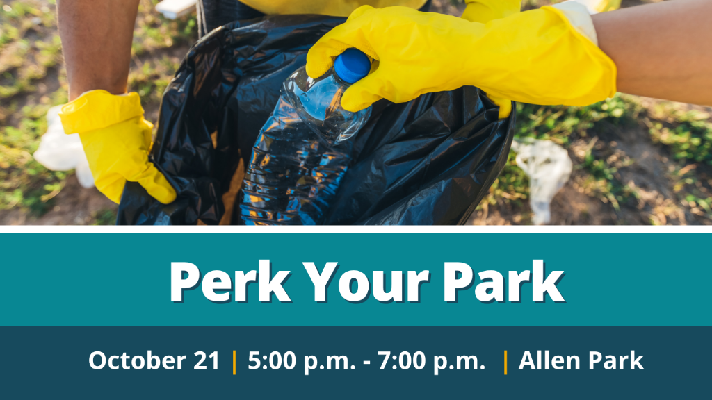 10/21/2026 - Perk Your Park - Allen Park