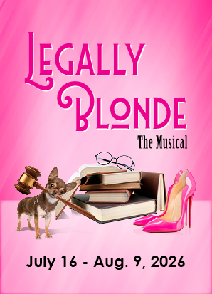C8: Front of House - Furlan Productions 25-26 - LEGALLY BLONDE THE MUSICAL