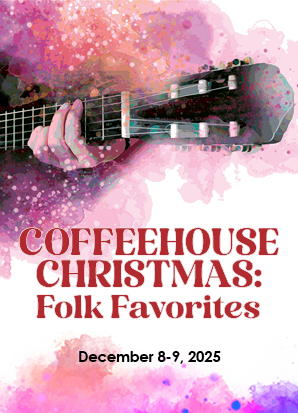 A8: Front of House - Musical MainStage 25-26 - Coffeehouse Christmas