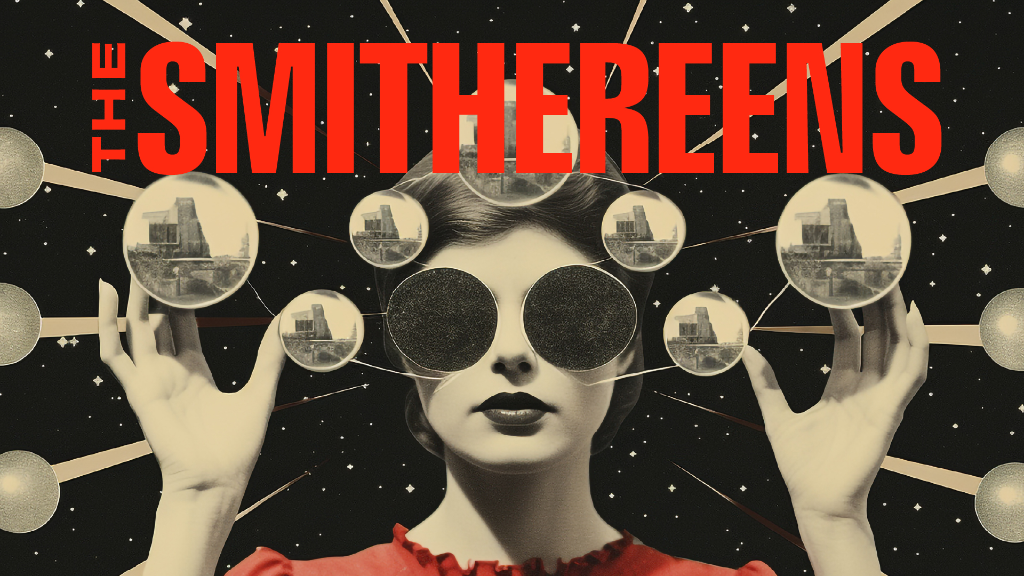260724 Smithereens